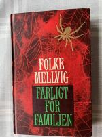 Farligt f&ouml;r familjen