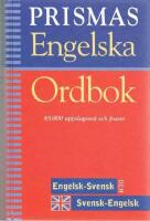 Prismas engelska ordbok : engelsk-svensk, svensk-engelsk, grammatik : 85000 uppslagsord och fraser