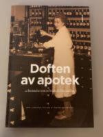Doften av apotek : 22 ber&auml;ttelser om en bransch i f&ouml;rvandling