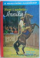 Fast i sadeln, Annika