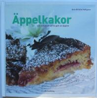 &Auml;ppelkakor : och annat sm&aring;tt & gott av &auml;pplen