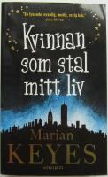 Kvinnan som stal mitt liv