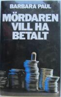 M&ouml;rdaren vill ha betalt