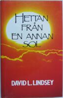 Hettan fr&aring;n en annan sol