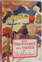 Med &ouml;kenvinden till Indien