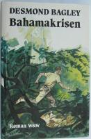 Bahamakrisen : roman