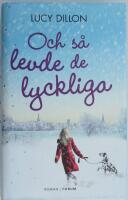 Och s&aring; levde de lyckliga