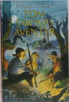 Tom Sawyers &auml;ventyr