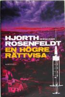 En h&ouml;gre r&auml;ttvisa - kriminalroman
