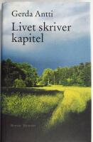 Livet skriver kapitel - roman