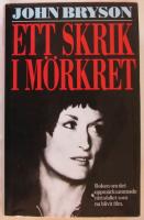 Ett skrik i m&ouml;rkret 