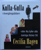 Kulla-Gulla i &ouml;verg&aring;ngs&aring;ldern - eller Nu fyller alla duktiga flickor 50