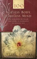 Ageless body, timeless mind - a practical alternative to growing old