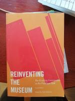 Reinventing the museum: The evolving conversations on the paradigm shift. 