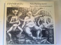 Finnbastu / Trumman.  Med signatur av f&ouml;rfattaren p&aring; f&ouml;rs&auml;ttsblad