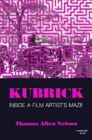 Kubrick: Inside a film artist's maze