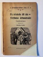 P&aring; tr&ouml;skeln till det f&ouml;rflutna &aring;rhundradet. Familjeminnen