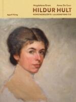 Hildur Hult. Konstn&auml;rsl&ouml;fte i allkonstens tid