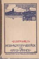 Herr Agaton Vidb&auml;ck och hans v&auml;nner