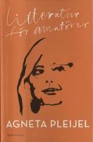 Litteratur f&ouml;r amat&ouml;rer [dedikationsexemplar]