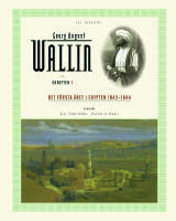 Skrifter II. Det f&ouml;rsta &aring;ret i Egypten 1843-1844
