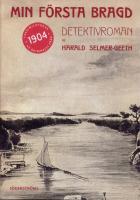 Min f&ouml;rsta bragd. Detektivroman
