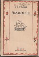 Signalen P H och andra ber&auml;ttelser