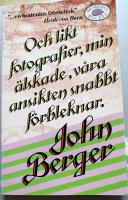 Och likt fotografier, min &auml;lskade, v&aring;ra ansikten snabbt f&ouml;rbleknar