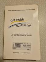 Det sociala landskapet : en sociologisk beskrivning av Sverige fr&aring;n 1950-talet till b&ouml;rjan av 2000-talet