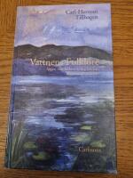 Vattnens folklore : s&auml;gen och folktro kring b&auml;ckar, &auml;lvar, sj&ouml;ar och hav
