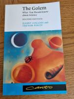 The golem : what you should know about science / Harry Collins, Trevor Pinch. [Elektronisk resurs]
