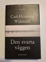 Den svarta v&auml;ggen : Roman