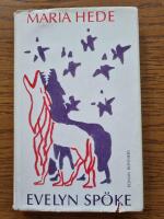 Evelyn Sp&ouml;ke : roman