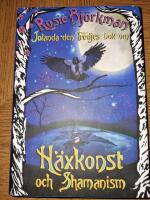 Jolanda den tredjes bok om h&auml;xkonst och shamanism