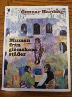 Minnen fr&aring;n gl&ouml;mskans st&auml;der