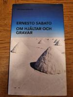 Om hj&auml;ltar och gravar