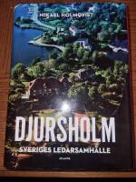 Djursholm : Sveriges ledarsamh&auml;lle