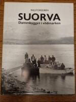 Suorva - Dammbygget i vildmarken