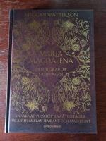 Maria Magdalena : den begravda sanningen - en saknad pusselbit som &aring;terst&auml;ller balansen mellan feminint och maskulint