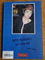 Pete Doherty : med egna ord