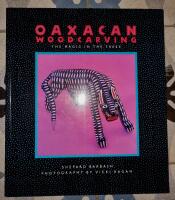 Oaxacan woodcarving - the magic in the trees