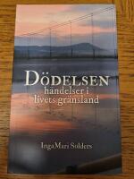 D&ouml;delsen : h&auml;ndelser i livets gr&auml;nsland