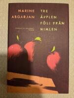 Tre &auml;pplen f&ouml;ll fr&aring;n himlen