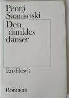 Den dunkles danser : [en diktsvit]