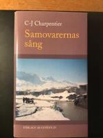 Samovarernas s&aring;ng - minnen fr&aring;n Afghanistan