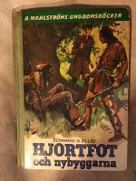 Hjortfot och nybyggarna