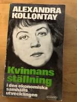 Kvinnans st&auml;llning i den ekonomiska samh&auml;llsutvecklingen