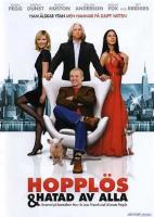 Hoppl&ouml;s & Hatad Av Alla (orig. How To Lose Friends And Alienate People)