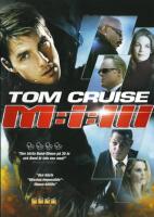M:i:III (Mission Impossible 3; Orig. Mission: Impossible 3)