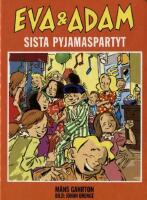 Eva & Adam - Sista Pyjamaspartyt